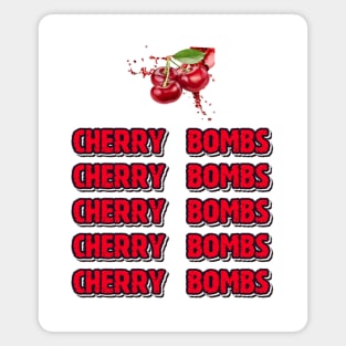 Cherry bombs Magnet